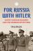 For Russia with Hitler : White Russian Émigrés and the German-Soviet War