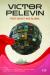 Victor Pelevin : Post-Soviet and Global