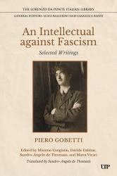 An Intellectual Against Fascism : Selected Writings