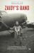 Zaidy's Band : The Untold Stories of a Jewish Band of Brothers in World War II