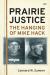Prairie Justice : The Hanging of Mike Hack