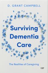 Surviving Dementia Care