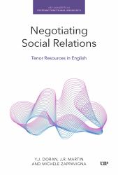 Negotiating Social Relations : Tenor Resources in English