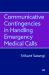 Communicative Contingencies in Handling Emergency Medical Calls