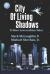 City of Living Shadows and More Lovecraftian Tales