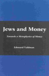 Jews and Money : Towards a Metaphysics of Money
