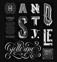 HANDSTYLE LETTERING: 20th Anniversary Edition : From Calligraphy to Typography