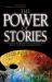 The Power of Stories : A Guide for Leading Multi-Racial and Multi-Cultural Congregations