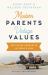Modern Parents, Vintage Values, Revised and Updated : Instilling Character in Today's Kids