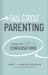 Full Circle Parenting : A Guide for Crucial Conversations