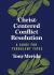 Christ-Centered Conflict Resolution : A Guide for Turbulent Times