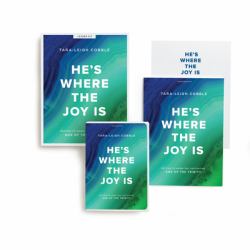 He's Where the Joy Is - Leader Kit : Getting to Know the Captivating God of the Trinity
