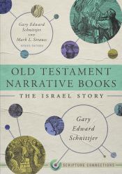 Old Testament Narrative Books : The Israel Story