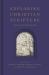 Exploring Christian Scripture : Your Guide to the World of the Bible