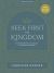Seek First the Kingdom - Bible Study Book with Video Access : God's Invitation to Life and Joy in the Book of Matthew