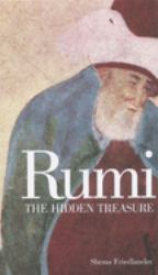 Rumi : The Hidden Treasure