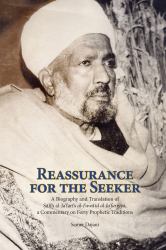 Reassurance for the Seeker : A Biography and Translation of Salih Al-Jafari's Al-Fawaid Al-Ja Fariyya, a Commentary on Forty Prophetic Traditions