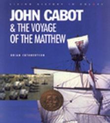 John Cabot and the Voyage of the Matthew