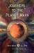 Journeys to the Planet Mars : Or, Our Mission to Ento