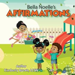 Bella Noelle's : Affirmations