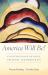 America Will Be! : Conversations on Hope, Freedom, and Democracy