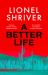 A Better Life A Better Life