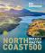 North Coast 500 Britain's Ultimate Road Trip Official Guide: Explore from Smoo Cave to John O'Groats