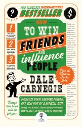 How to Win Friends and Influence People