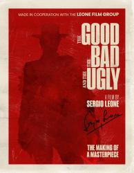 The Good, the Bad and the Ugly: the Making of a Masterpiece