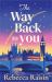 The Way Back to You The Way Back to You