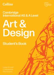 Cambridge International AS and a Level Art and Design Student's Book