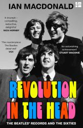 Revolution in the Head : The Beatles' Records and the Sixties