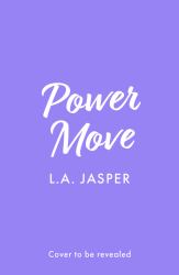 Power Move (All These Lights, Book 2)