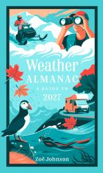 Weather Almanac 2027: the Perfect Gift for Nature Lovers and Weather Watchers