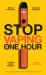 Stop Vaping in One Hour : Break the Habit. Manage Cravings. Change Your Mindset