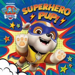 PAW Patrol Board Book - Superhero Pup