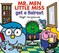 Mr. Men Little Miss Get a Haircut