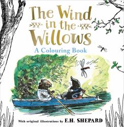 Wind in the Willows Colouring Book : The Definitive Wind in the Willows