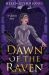 Dawn of the Raven (the Ravens, Book 4) Dawn of the Raven (the Ravens, Book 4)