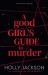 A Good Girl's Guide to Murder : After Dark