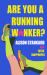 Are You a Running W*nker? : The Life Changing Magic of Propelling Yourself Forward Slightly Faster Than Walking Are You a Running W*nker? : The Life Changing Magic of Propelling Yourself Forward Slightly Faster Than Walking