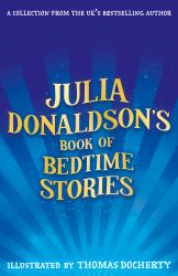 The Big Book of Julia Donaldson Stories