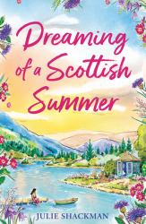 Dreaming of a Scottish Summer