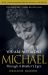 You Are Not Alone : Michael, Through a Brother's Eyes