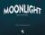 Moonlight Moonlight