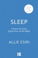 Sleep : A Poem for Every Quiet Hour of the Night