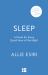 Sleep : A Poem for Every Quiet Hour of the Night