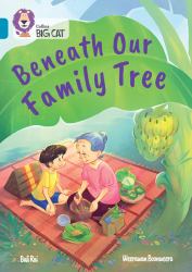 Beneath Our Family Tree : Band 13/Topaz
