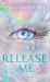 Release Me Release Me