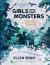 Girls Who Slay Monsters : Daring Tales of Ireland's Forgotten Goddesses Girls Who Slay Monsters : Daring Tales of Ireland's Forgotten Goddesses